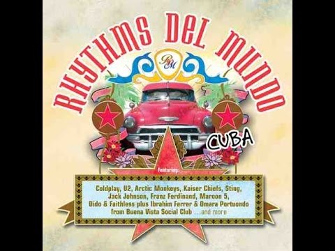 Rhythms del Mundo - Cuba (2006)