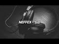 NEFFEX - Go!