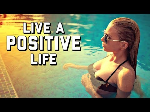 These 11 STEPS Will INSTANTLY Make Your Life MORE POSITIVE | How to Live A Positive Life