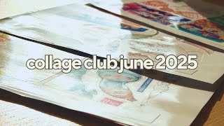 jlbCOLLAGE CLUB June '25