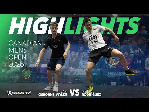🇨🇴 Rodriguez v Osborne-Wylde 🏴󠁧󠁢󠁥󠁮󠁧󠁿 | Canadian Men's Open 2026 | ROUND 2 HIGHLIGHTS