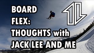 Board Flex: What's best for YOUR style?  Featuring Jack Lee and Ryan Knapton