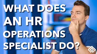 What Does an HR Operations Specialist Do