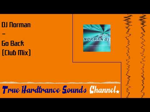 DJ Norman - Go Back (Club Mix)