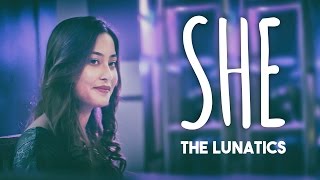 She - The Lunatics Nepal [ OFFICIAL M/V ]