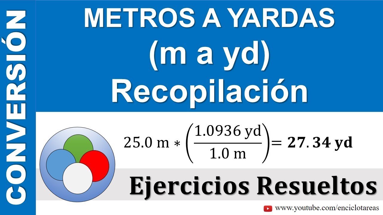 Metros a Yardas (m a yd) - RECOPILACIÓN
