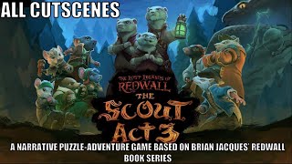 The Lost Legends of Redwall: The Scout Act 3 All Cutscenes (Game Movie)