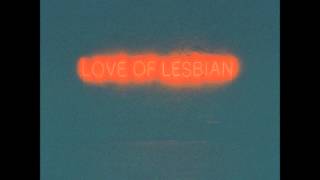 Love Of Lesbian  La noche eterna. Los días no vividos. CD 2 - Los días no vividos (álbum completo)