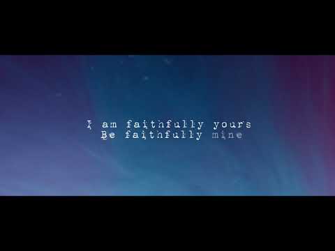 Faithfully Mine Music Video by For The Fatherless