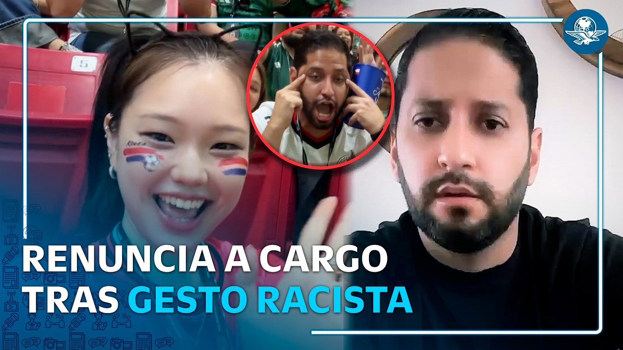 Mexicano señalado por racismo durante el Mundial ofrece disculpas y renuncia a su cargo
