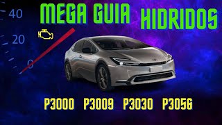 🚨 MEGA GUÍA Códigos P3000 – P3009 – P3030 – P3056 | Fallas en Batería Híbrida Toyota y Soluciones 👍