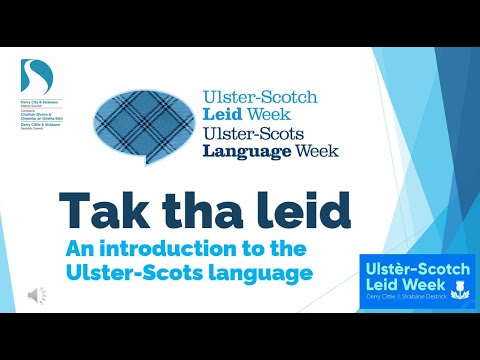 Ulster-Scots Language Week 2020: 'Tak tha Leid' - A Bitesize Introduction to Ulster-Scots