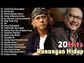 Lagu Renungan Hidup Terbaik EBIET G ADE IWAN FALS