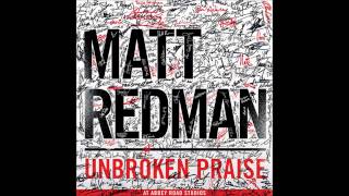 Louder - Matt Redman (Unbroken Praise)
