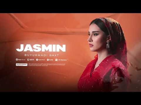 Jasmin - Buyurmadi Baxt (Audio Version)