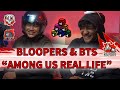 BEHIND THE SCENE AMONG US REAL LIFE BLOOPERS