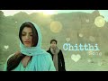 Sad Whatsapp Status Chitthi WhatsApp Status Video Chitthi Song Chitthi Whatsapp Status