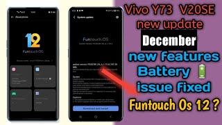 Vivo Y73  new update 1.73.8. Vivo V20Se new update 6.72.4.Vivo Funtouch Os 12 update | Android 12