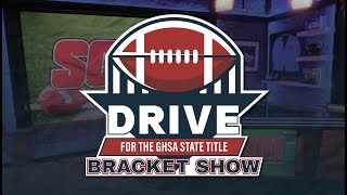 2025 Drive for the GHSA State Title Bracket Show