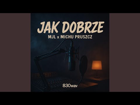 Jak dobrze