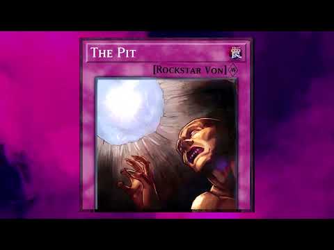 Rockstar Von- The Pit (unreleased)