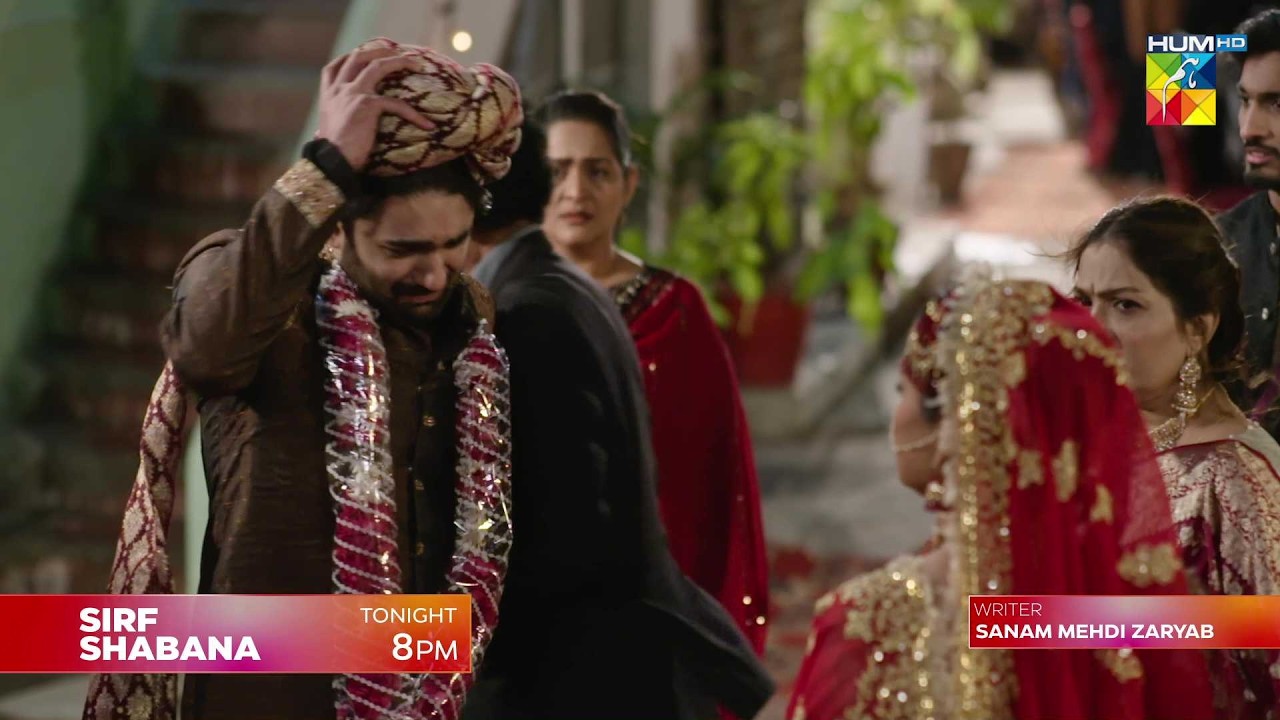 Sirf Shabana Episode 6 Promo - Tonight at 8 PM [ Sohai Ali Abro & Durrab Khalil ] - HUM TV