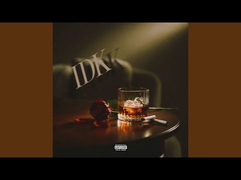 IDK