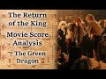 3.07 The Green Dragon | LotR Score Analysis