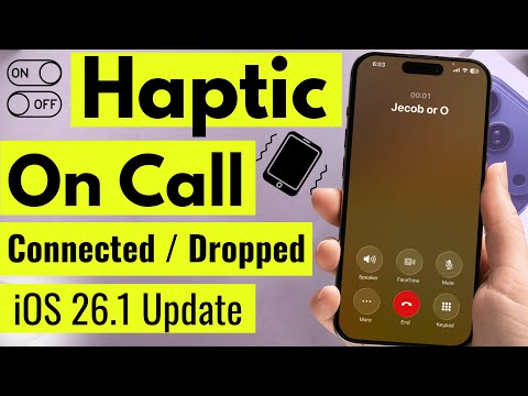 Disable Haptic Vibrate When a call is Connected or Dropped on iPhone (iOS 26.2)