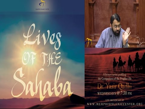 Lives of Sahaba 29 - Uthman b. Affan 9 - Hadith narrated by Uthman - Yasir Qadhi
