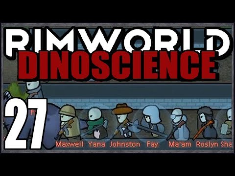 Rimworld: DinoScience #27 - Weapons Testing