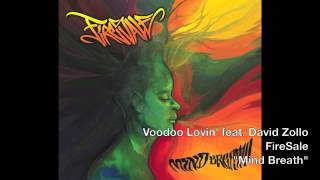 Firesale - Voodoo Lovin' feat. David Zollo