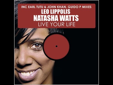 PROMO SNIPPET | Leo Lippolis feat. Natasha Watts : Live Your Life (Earl TuTu & John Khan Mix)