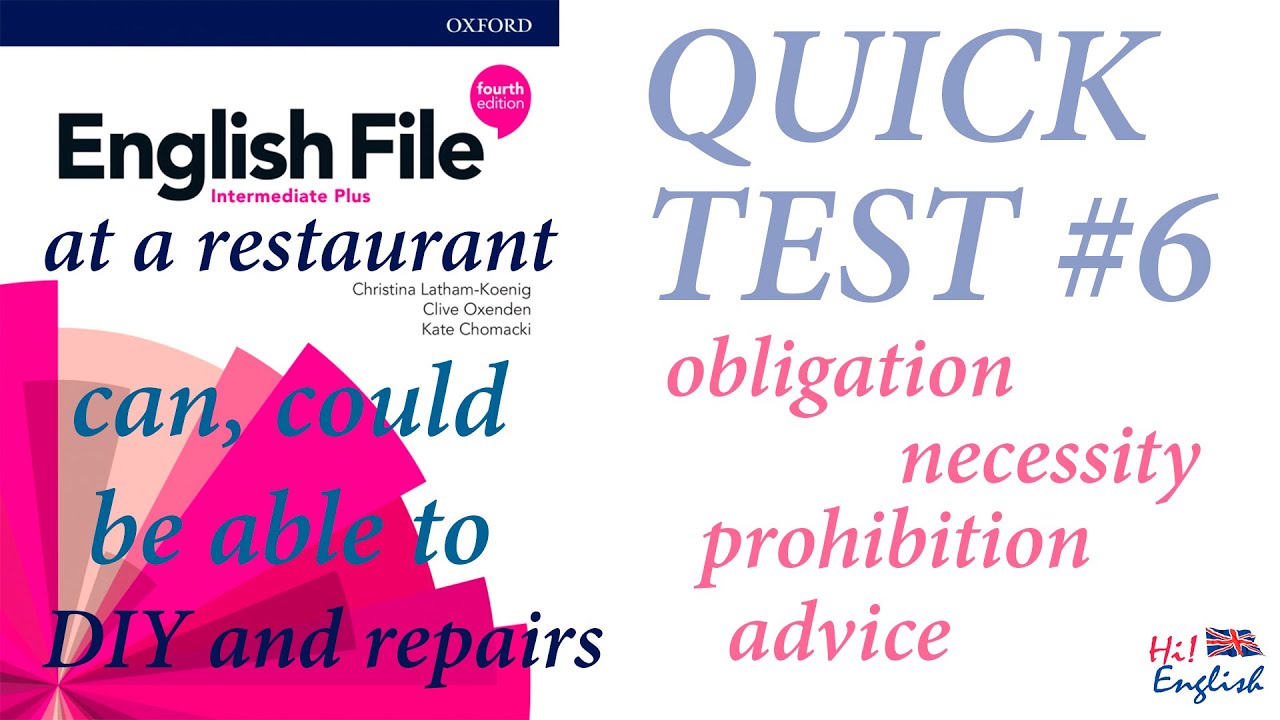English File Intermediate Plus Quick Test 6 NEW level MODAL VERBS