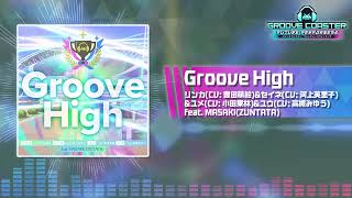 【グルコスFP】Groove High / リンカ(CV: 豊田萌絵)&セイネ(CV: 河上英里子)&ユメ(CV: 小田果林)&ユウ(CV: 高槻みゆう) feat. MASAKI(ZUNTATA)