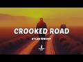 Dylan Wright - CROOKED ROAD (Lyrics)