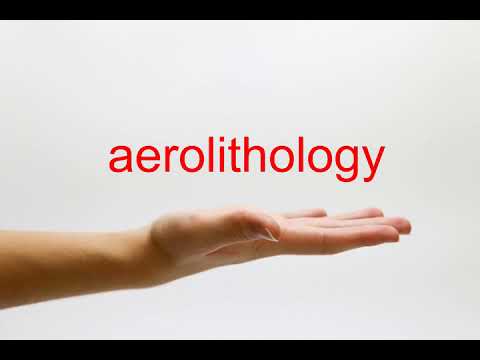 How to Pronounce aerolithology - American English