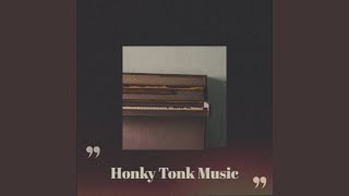 Honky Tonk Music