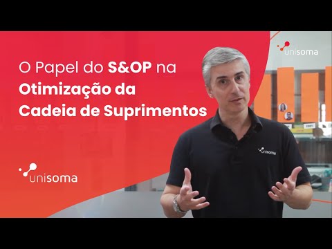 O Papel do S&OP na Otimização da Cadeia de Suprimentos