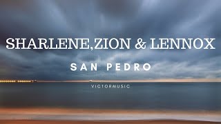 SHARLENE - ZION &amp; LENNOX - SAN PEDRO (LETRA)