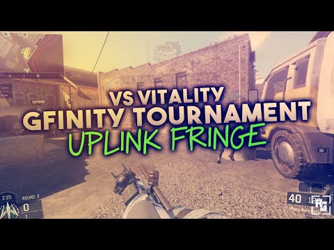 Gfinity Tournament Killerfish vs Vitality - Uplink Fringe