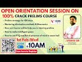 Open Orientation Session On 100 Crack Prelims Course