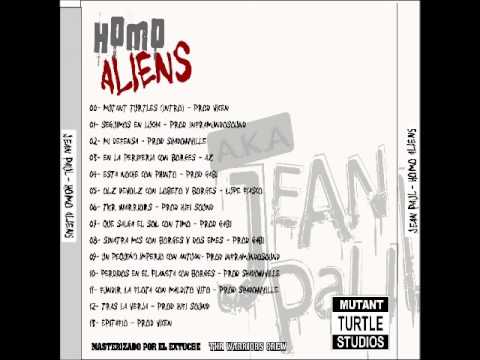JeanPaul-Homo Aliens 11-Fundir la Flota Con Maldito Vito