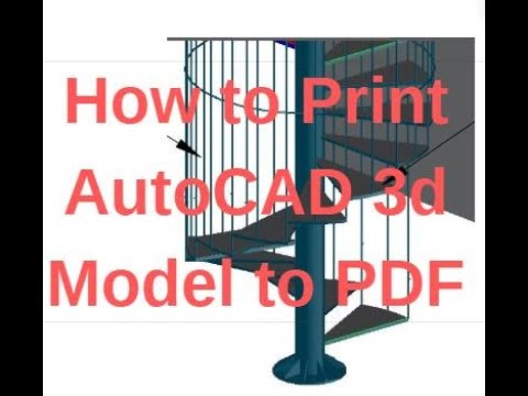 AutoCAD 3d Spiral Staircase Pdf printing (Bonus)