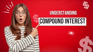 Understanding Compound Interest: How It Works & Could Change Your Life