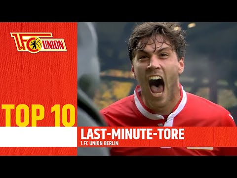 Top 10 Last-Minute-Tore | 1.FC Union Berlin