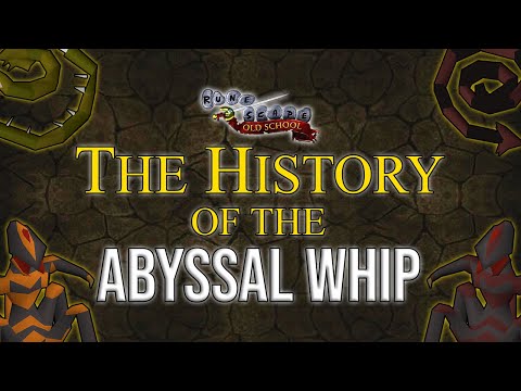 The History of the Abyssal Whip