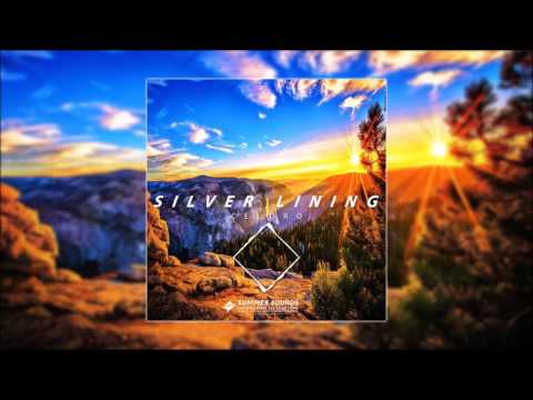 CelDro - Silver Lining [Summer Sounds Release]