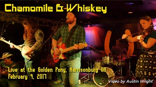 Chamomile & Whiskey, Live at the Golden Pony, February 9, 2017