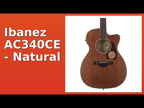 REVIEW (2025): Ibanez AC340CE - Natural. Features.